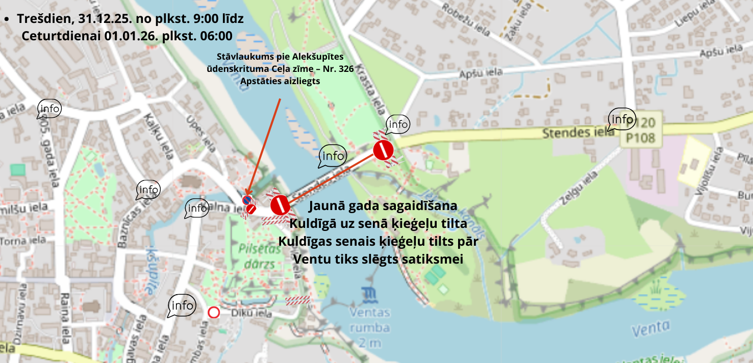 Karte ar informāciju par Jaunā gada sagaidīšanu Kuldīgā uz senā ķieģeļu tilta. Tilts pār Ventu tiks slēgts satiksmei no trešdienas, 31.12.25. plkst. 9:00 līdz ceturtdienai, 01.01.26. plkst. 06:00. Kartē ar sarkanām līnijām un apturēšanas zīmēm iezīmēti slēgtie posmi. Tāpat norādīts, ka stāvlaukumā pie Alekšupītes ūdenskrituma, saskaņā ar ceļa zīmi Nr. 326, apstāties ir aizliegts.
